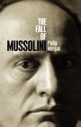 Cover: The Fall of Mussolini - Oxford University Press