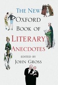 Cover: The New Oxford Book of Literary Anecdotes - Oxford University Press