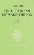 Bild: The History of Reynard the Fox translated from the Dutch Original by William Caxton - Oxford University Press