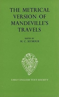 Enlarge image Cover: The Metrical Version of Mandeville's Travels - Oxford University Press