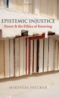 Enlarge image Cover: Epistemic Injustice - Oxford University Press
