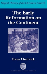 Enlarge image Cover: The Early Reformation on the Continent - Oxford University Press