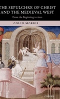 Cover: The Sepulchre of Christ and the Medieval West - Oxford University Press