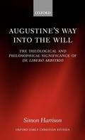 Cover: Augustine's Way into the Will - Oxford University Press