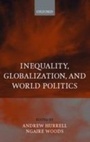 Cover: Inequality, Globalization, and World Politics - Oxford University Press