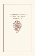 Cover: Thomas Hoccleve's `Complaint' and `Dialogue' - Oxford University Press
