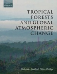 Abbildung von: Tropical Forests and Global Atmospheric Change - Oxford University Press