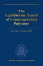 Cover: The Equilibrium Theory of Inhomogeneous Polymers - Oxford University Press