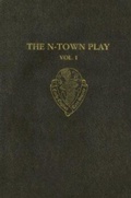 Bild: The N-Town Play: Cotton MS Vespasian D.8: Volume I: Introduction and Text - Oxford University Press