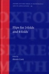 Abbildung von: Flips for 3-folds and 4-folds - Oxford University Press