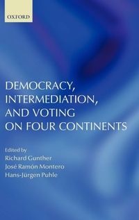 Enlarge image Cover: Democracy, Intermediation, and Voting on Four Continents - Oxford University Press