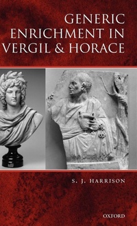 Enlarge image Cover: Generic Enrichment in Vergil and Horace - Oxford University Press