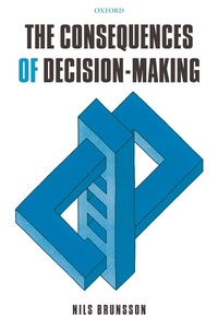 Enlarge image Cover: The Consequences of Decision-Making - OUP eBook