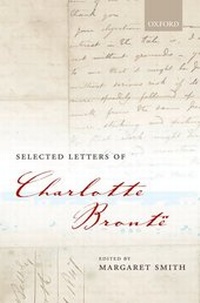 Enlarge image Cover: Selected Letters of Charlotte Bronte - Oxford University Press