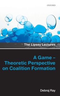 Enlarge image Cover: A Game-Theoretic Perspective on Coalition Formation - Oxford University Press