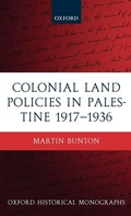 Cover: Colonial Land Policies in Palestine 1917-1936 - Oxford University Press