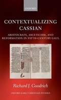 Cover: Contextualizing Cassian - Oxford University Press