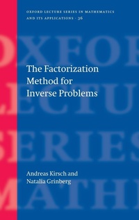Enlarge image Cover: The Factorization Method for Inverse Problems - Oxford University Press