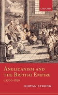 Cover: Anglicanism and the British Empire, c.1700-1850 - Oxford University Press