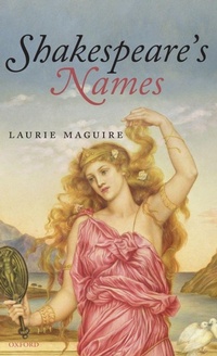 Enlarge image Cover: Shakespeare's Names - Oxford University Press
