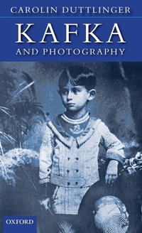 Enlarge image Cover: Kafka and Photography - Oxford University Press