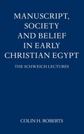 Cover: Manuscript, Society and Belief in Early Christian Egypt 1977 - Oxford University Press