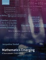 Cover: Mathematics Emerging - Oxford University Press