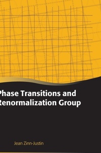 Enlarge image Cover: Phase Transitions and Renormalization Group - Oxford University Press