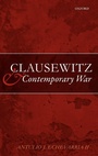 Cover: Clausewitz and Contemporary War - Oxford University Press