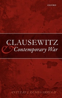 Enlarge image Cover: Clausewitz and Contemporary War - Oxford University Press