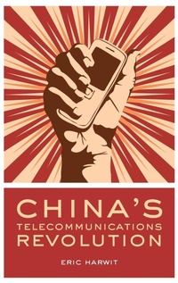 Enlarge image Cover: China's Telecommunications Revolution - Oxford University Press
