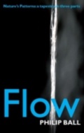 Cover: Flow: Nature's patterns: a tapestry in three parts - OUP Oxford