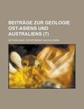 Cover: Beitrage Zur Geologie Ost-Asiens Und Australiens (7) - Rarebooksclub.com