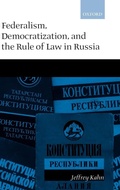 Cover: Federalism, Democratization, and the Rule of Law in Russia - Oxford University Press