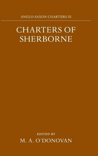 Enlarge image Cover: Charters of Sherborne - Oxford University Press