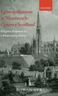 Cover: Episcopalianism in Nineteenth-Century Scotland - Oxford University Press