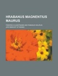 Cover: Hrabanus Magnentius Maurus - Rarebooksclub.com