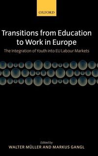 Enlarge image Cover: Transitions from Education to Work in Europe - Oxford University Press