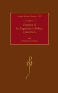 Cover: Charters of St Augustine's Abbey, Canterbury and Minster-in-Thanet - Oxford University Press