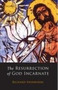 Enlarge image Cover: Resurrection of God Incarnate - Oxford University Press