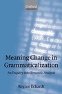 Cover: Meaning Change in Grammaticalization - Oxford University Press