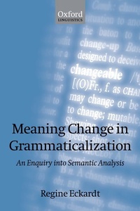 Enlarge image Cover: Meaning Change in Grammaticalization - Oxford University Press