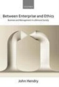 Enlarge image Cover: Between Enterprise and Ethics - Oxford University Press