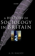 Cover: A History of Sociology in Britain - Oxford University Press