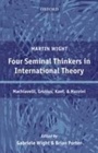 Cover: Four Seminal Thinkers in International Theory - Oxford University Press
