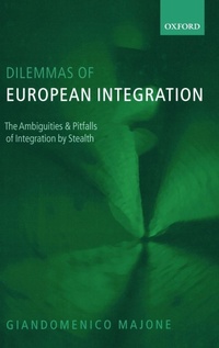 Enlarge image Cover: Dilemmas of European Integration - Oxford University Press