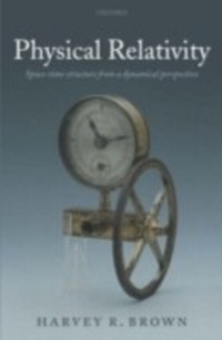 Abbildung von: Physical Relativity Space-time structure from a dynamical perspective - Oxford University Press