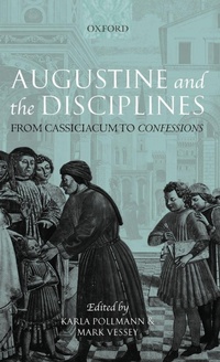 Enlarge image Cover: Augustine and the Disciplines - Oxford University Press