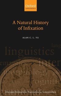 Enlarge image Cover: A Natural History of Infixation - Oxford University Press