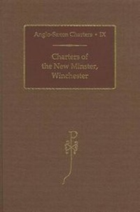 Enlarge image Cover: Charters of the New Minster, Winchester - Oxford University Press